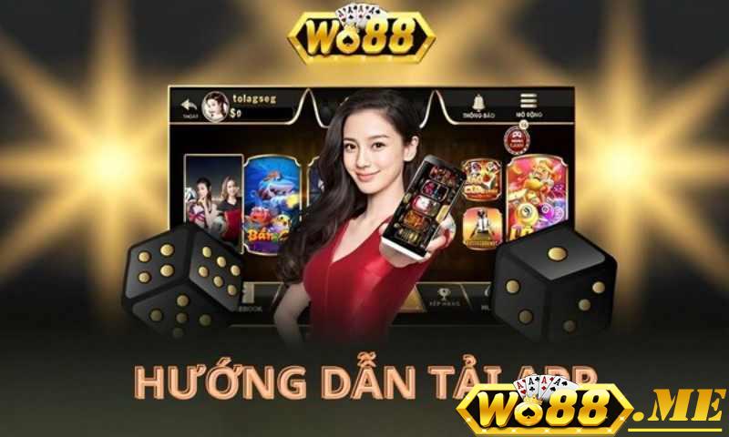 Hướng dẫn tải app wo88 cho IOS và Android